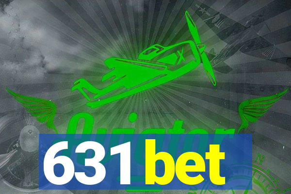 631 bet